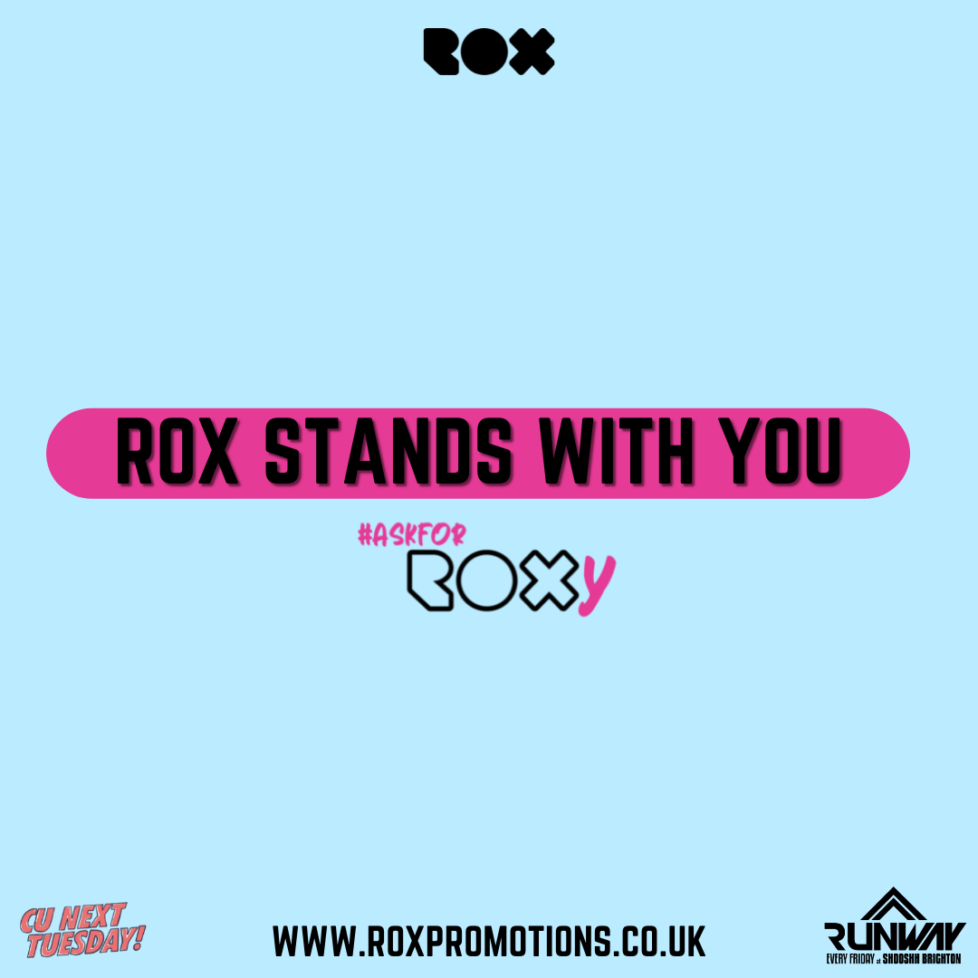 ROX STANDS WITH YOU #AskForRoxy