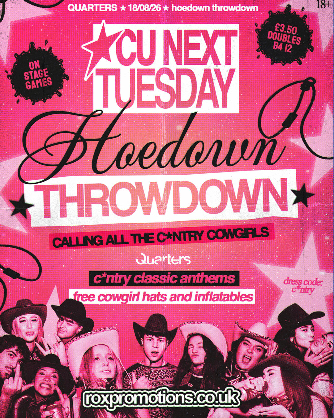 CU NEXT TUESDAY | 🤠 HOEDOWN THROWDOWN 🤠 | 18/08/2026