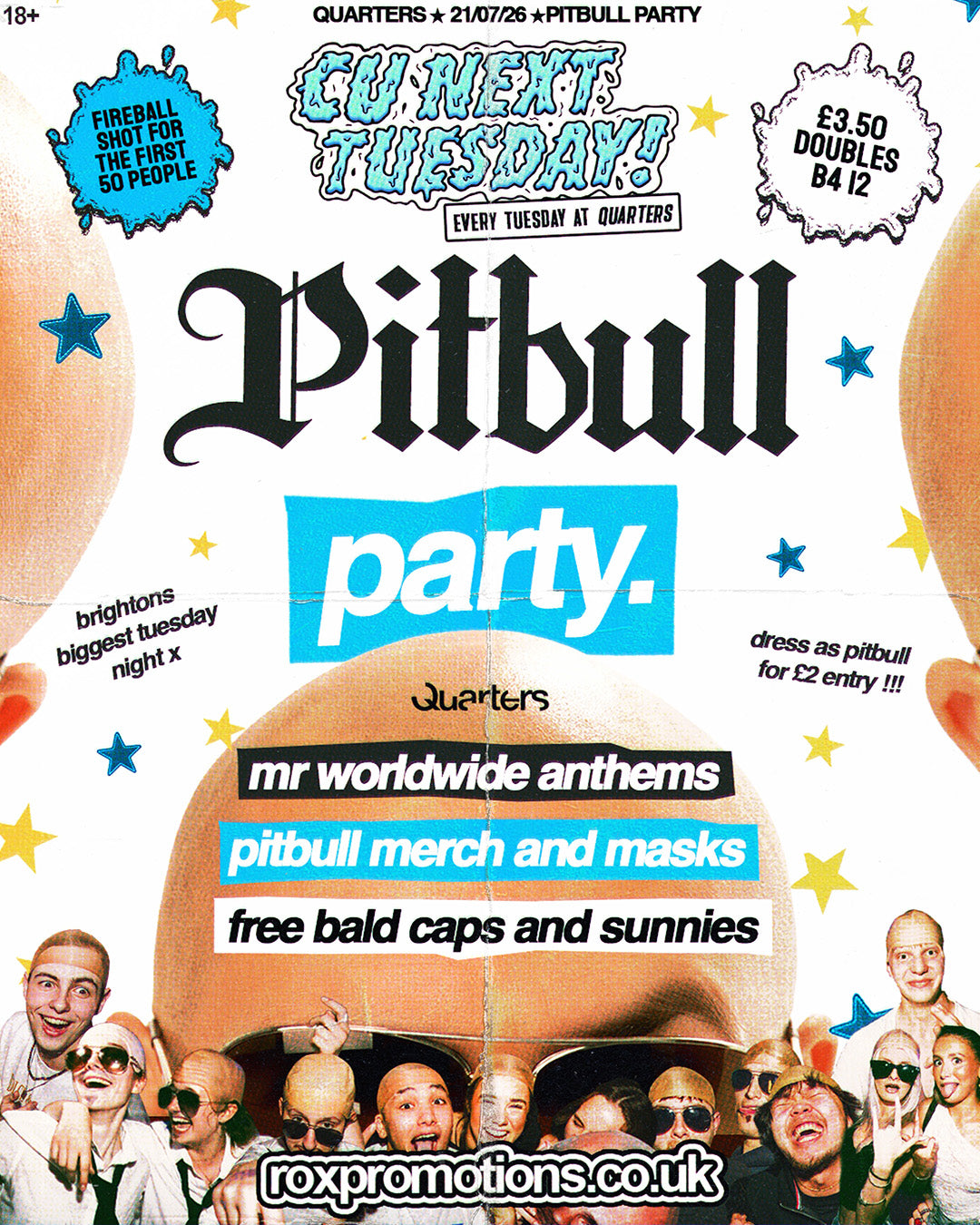 CU NEXT TUESDAY | PITBULL PARTY 👨🏻‍🦲🕶️ | 21/07/2026